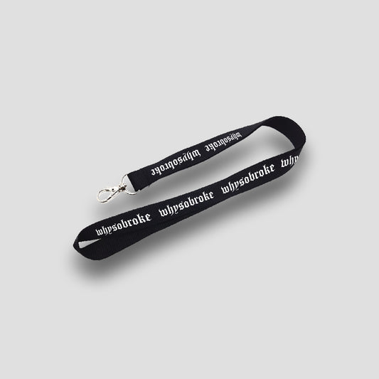 whysobroke Lanyard